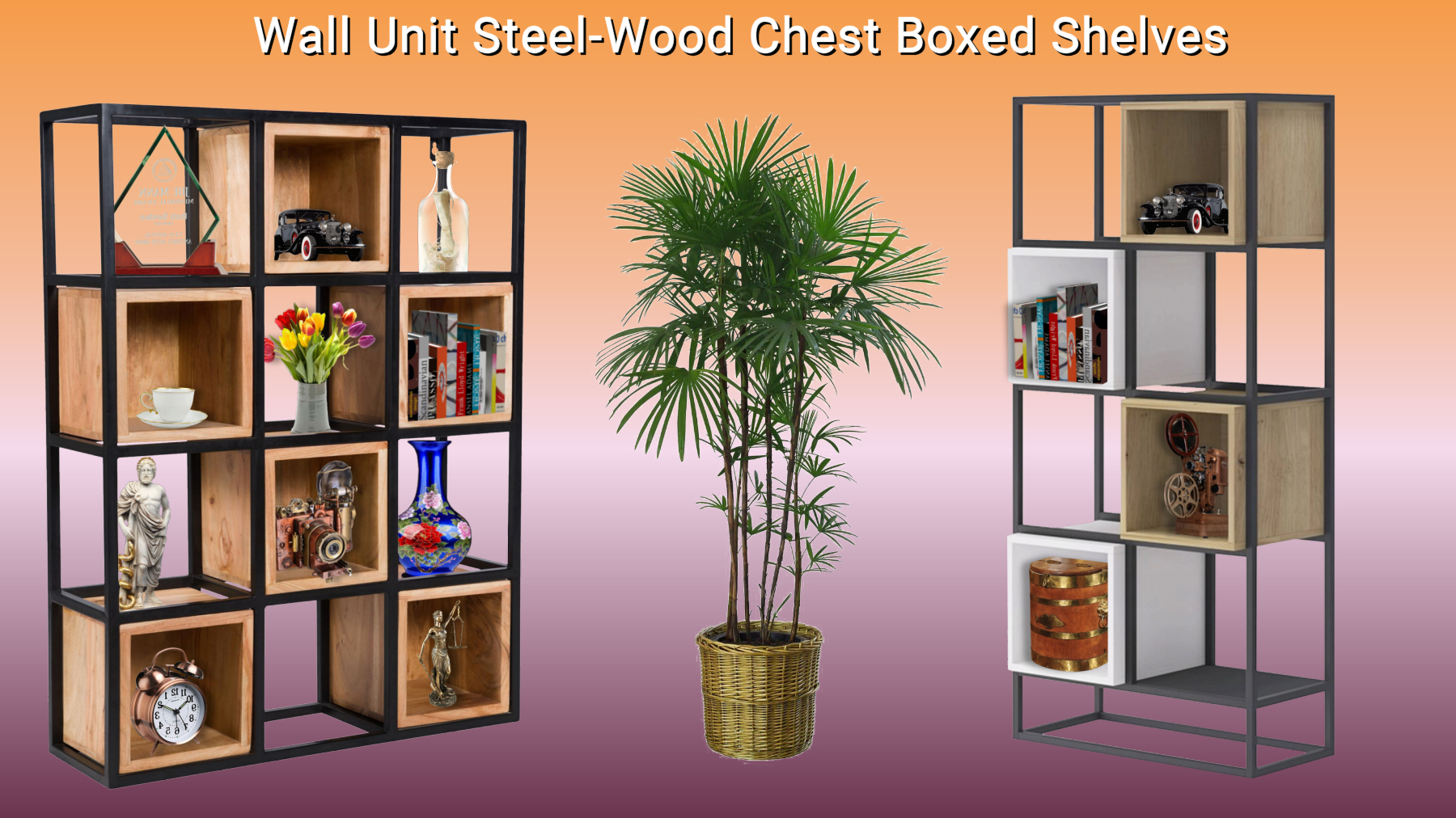 Wall Unit Steel-Wood Chest Boxed Shelves